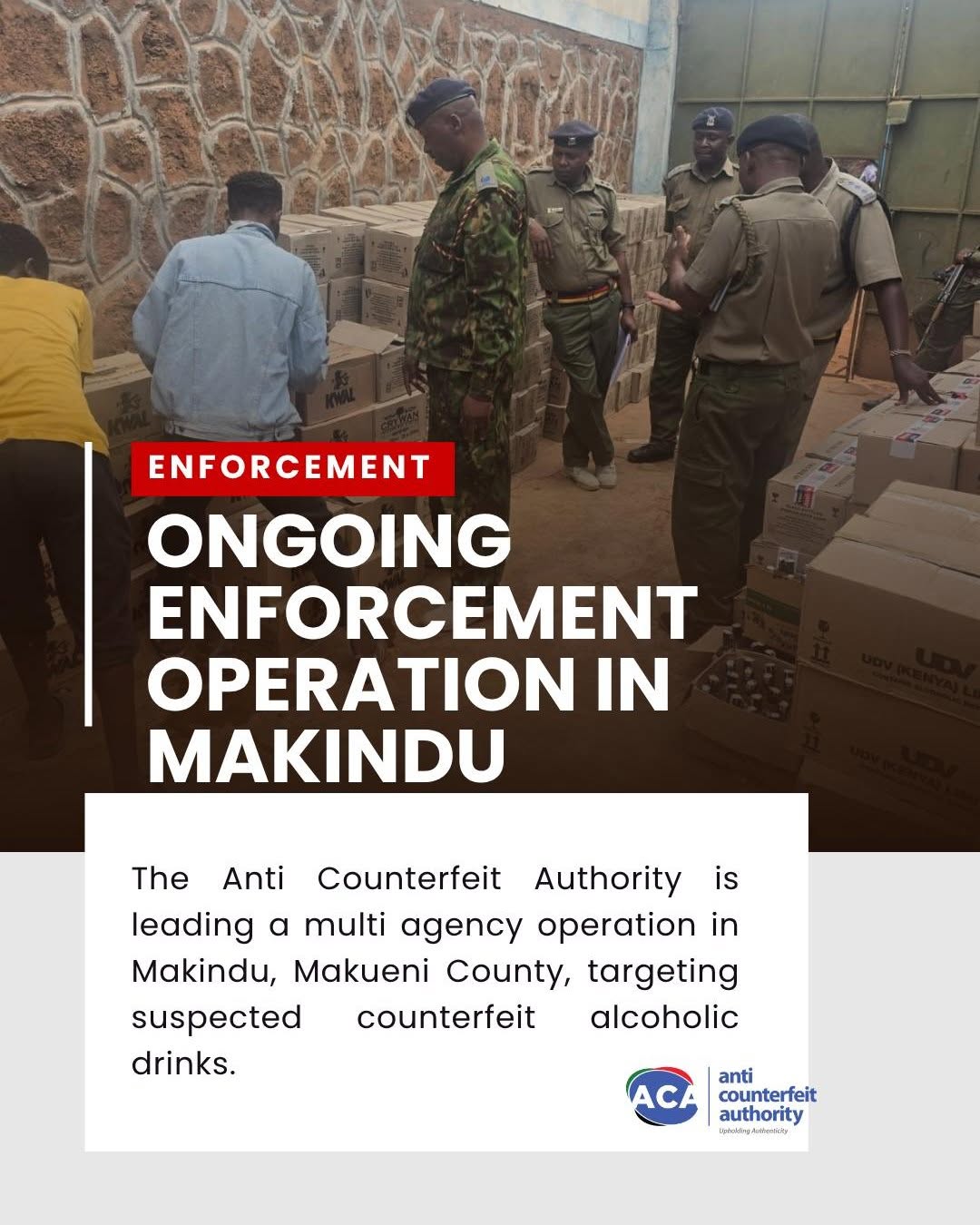 ACA Leads Multi-Agency Operation Targeting Suspected Counterfeit Alcohol in Makindu